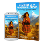 Memories of an Andean Childhood